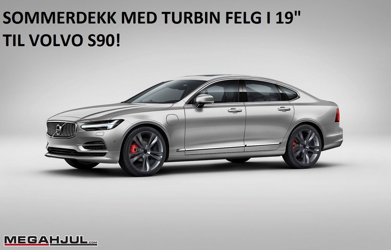 sommerdekk-med-turbin-felg-i-19-til-volvo-s90